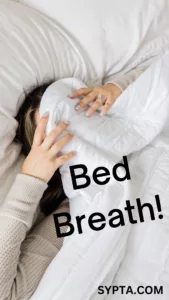 How to Control bed breath 